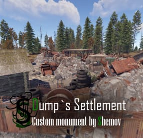 More information about "Dump Settlement | Custom Monument By Shemov"