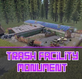 More information about "Trash Facility | Custom Monument By PurpleAssault"