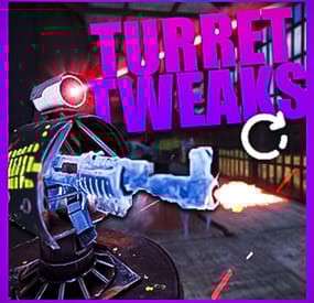 More information about "Turret Tweaks"