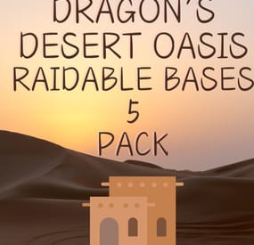 More information about "5 Medium Desert Themed Raidable Bases"