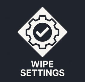 More information about "Wipe Settings"