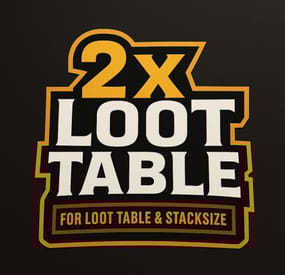 More information about "2x Loot table for Loot Table & Stacksize"