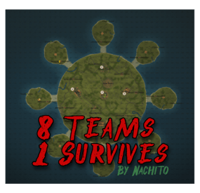 More information about "8 TEAMS 1 SURVIVE"