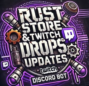 More information about "Rust Store & Twitch Drops Updates Discord Bot"