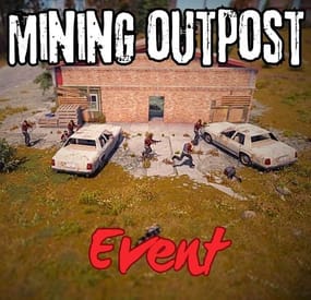 More information about "Mining Outpost Event"