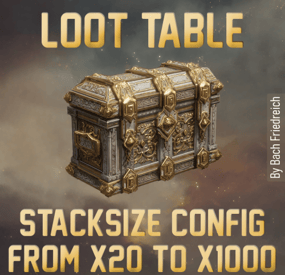 More information about "20x-x1000 Loot Table & Stacksize Config"