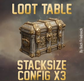 More information about "3x Loot Table & Stacksize Config"