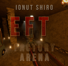 More information about "EFT Factory Arena"