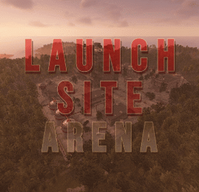 More information about "Launch Site Arena"