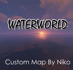 More information about "Waterworld Custom Map by Niko"