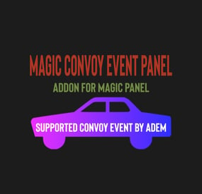 More information about "Magic Convoy Event Panel"