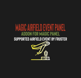 More information about "Magic Airfield Event Panel"