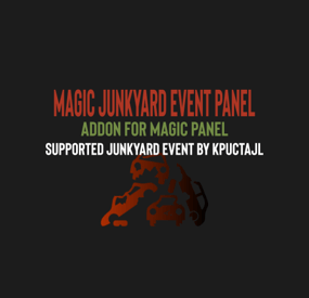 More information about "Magic Junkyard Event Panel"