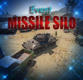 More information about "Missile Silo Event"