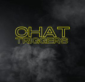 More information about "Chat Triggers"