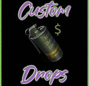 More information about "Custom Drops"