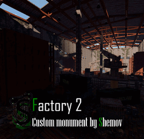 More information about "Factory 2 | Custom Monument By Shemov"