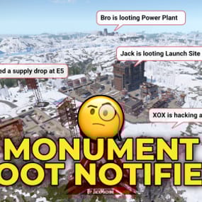 More information about "Monument Loot Notifier"