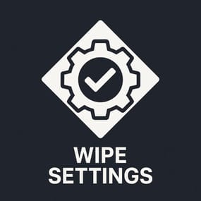 More information about "Wipe Settings"