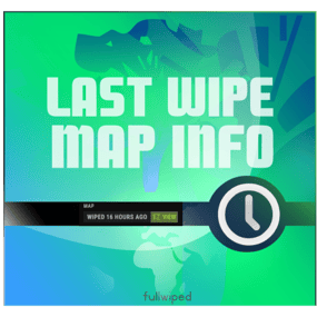More information about "Last Wipe Map Info"