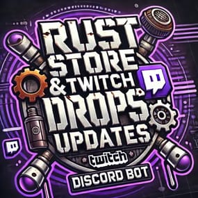 More information about "Rust Store & Twitch Drops Updates Discord Bot"