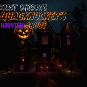 More information about "Silent Shadows - Quagknocker's Haunted Abode"