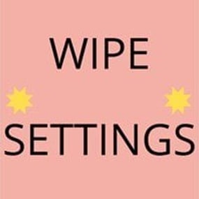 More information about "Wipe Settings"
