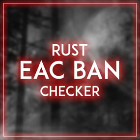 More information about "Rust EAC Ban Checker"