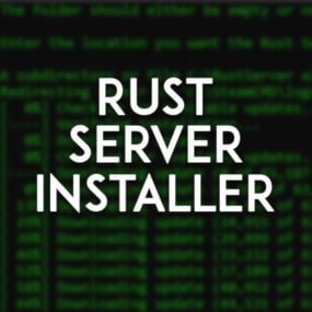 More information about "Rust Server Installer Script"