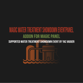 More information about "Magic Water Treatment Showdown Event Panel"