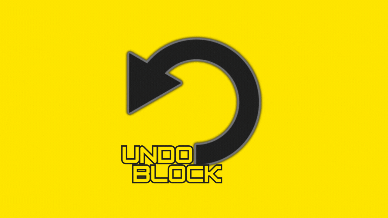 More information about "Undo Block"