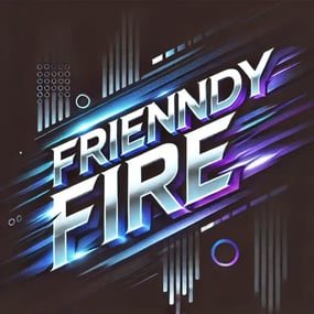 More information about "Friendly Fire"