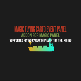 More information about "Magic Flying Cargo Ship Event Panel"