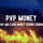 More information about "PVP Money"