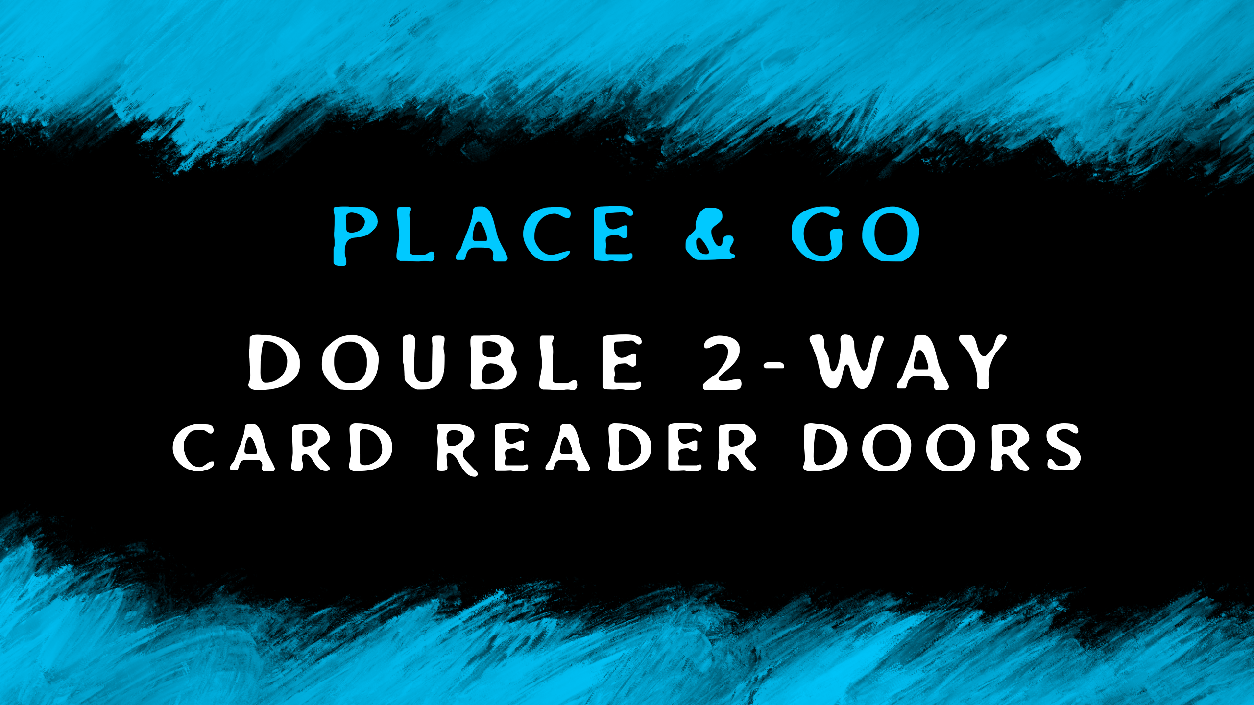 Place & Go Double Two-Way Monument Doors