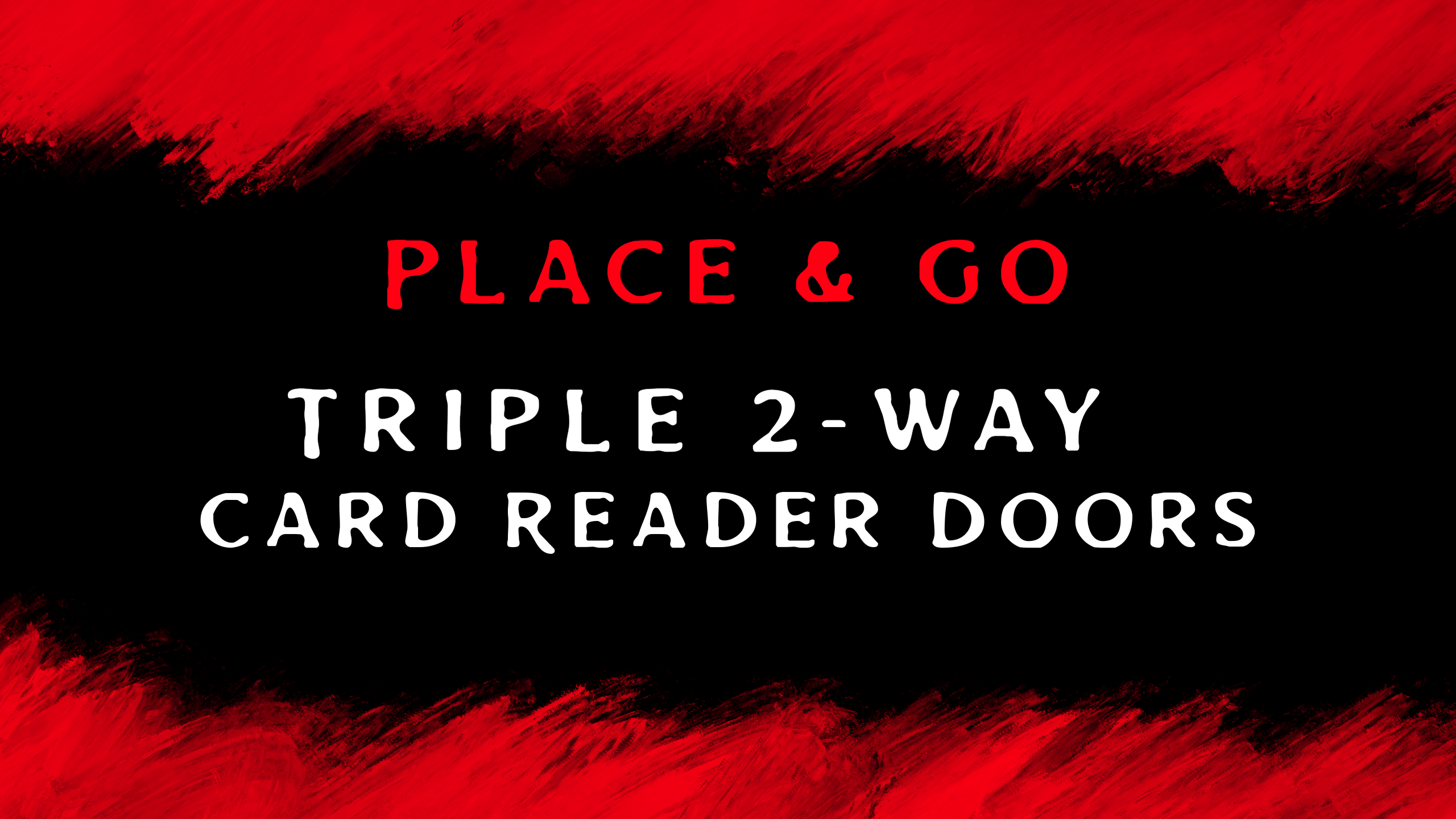 Place & Go Triple Two-Way Monument Doors