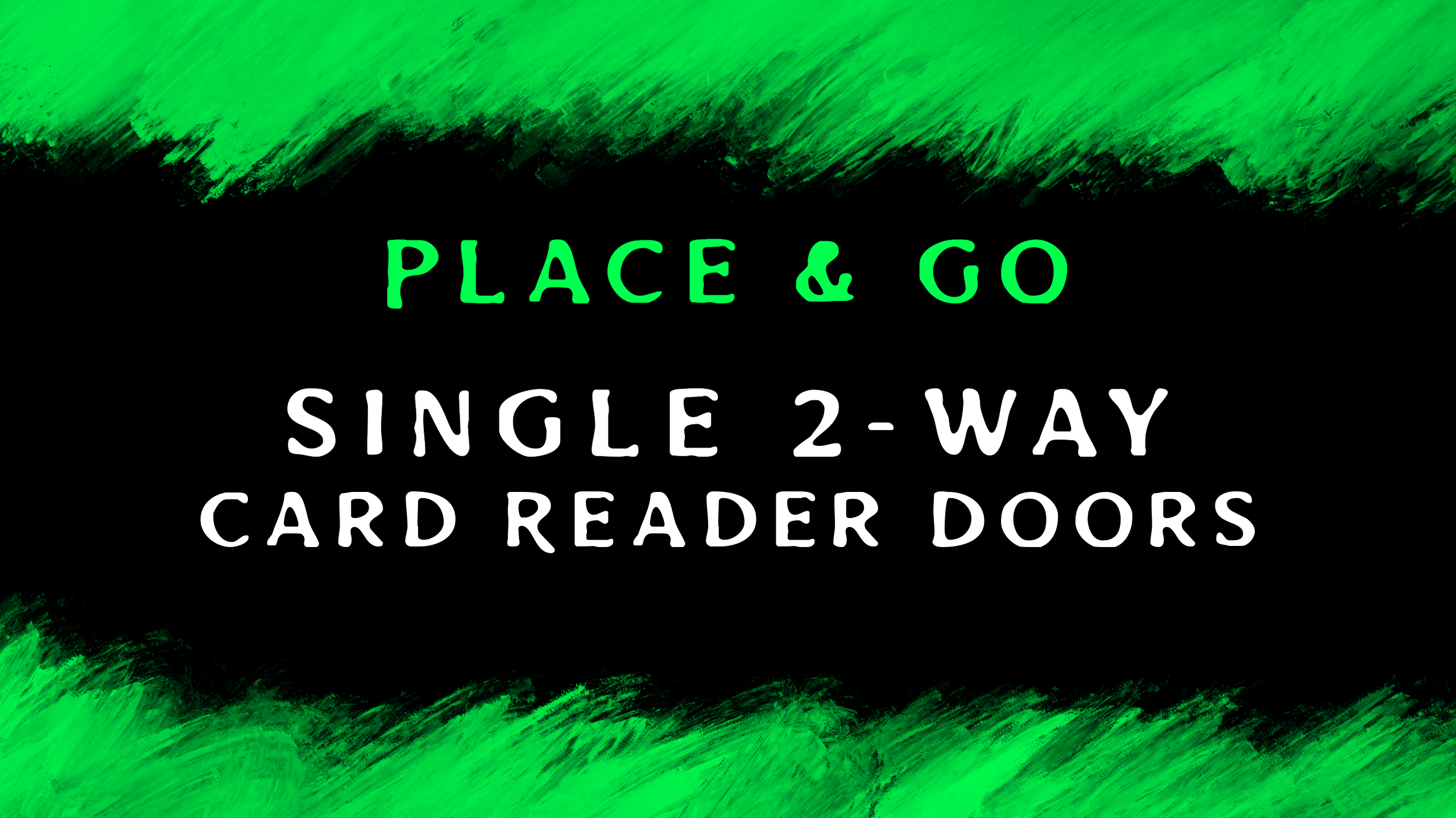 Place & Go Single Two-Way Monument Doors