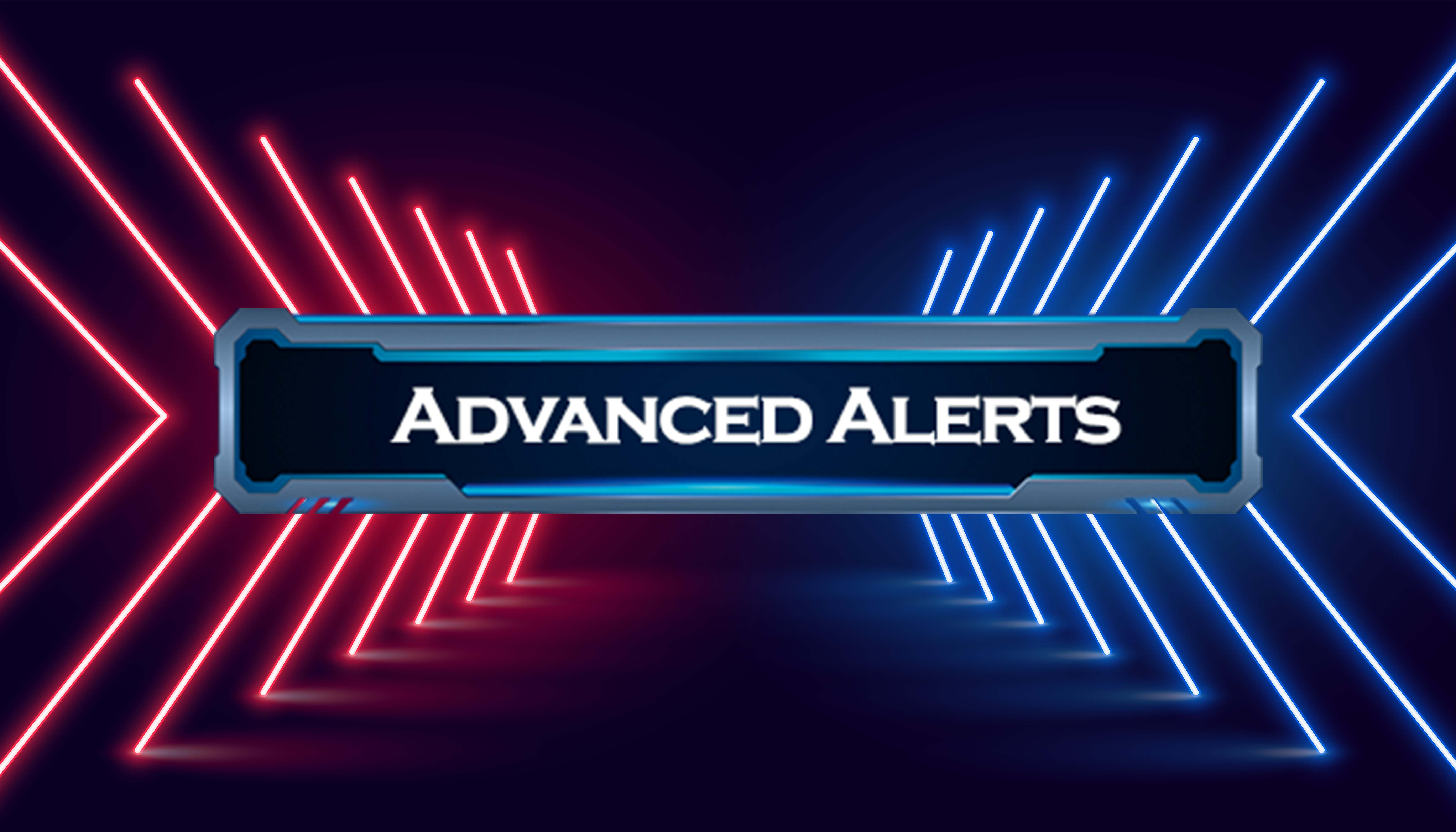 Advanced Alerts