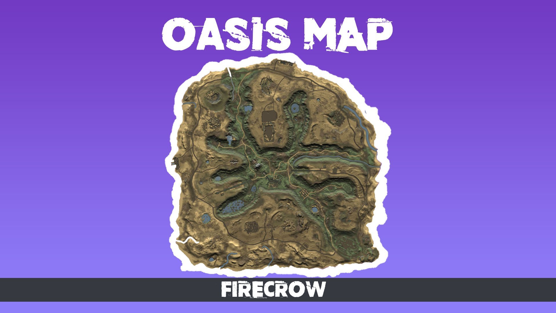 Oasis Custom Map