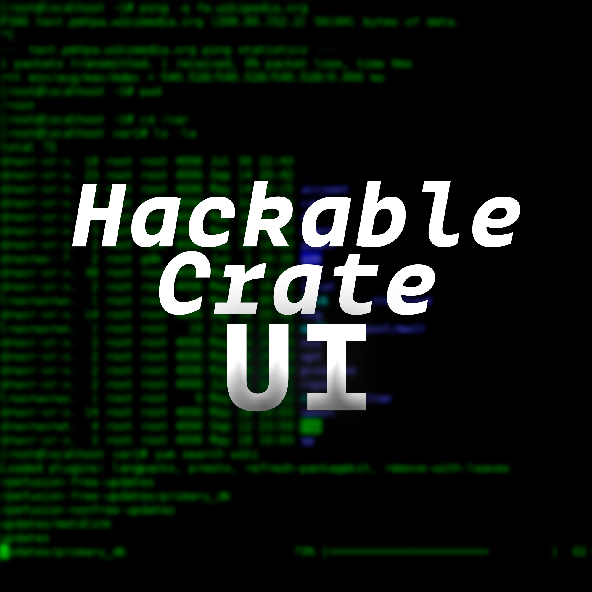 Hackable Crate UI