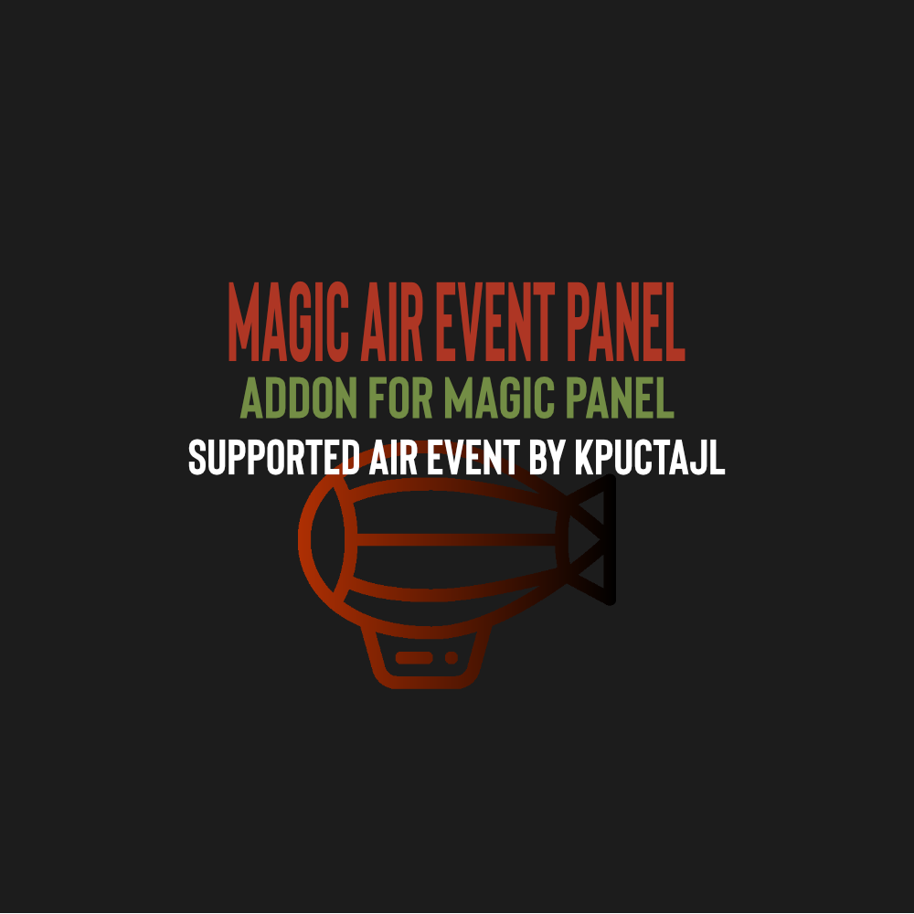 Magic Air Event Panel