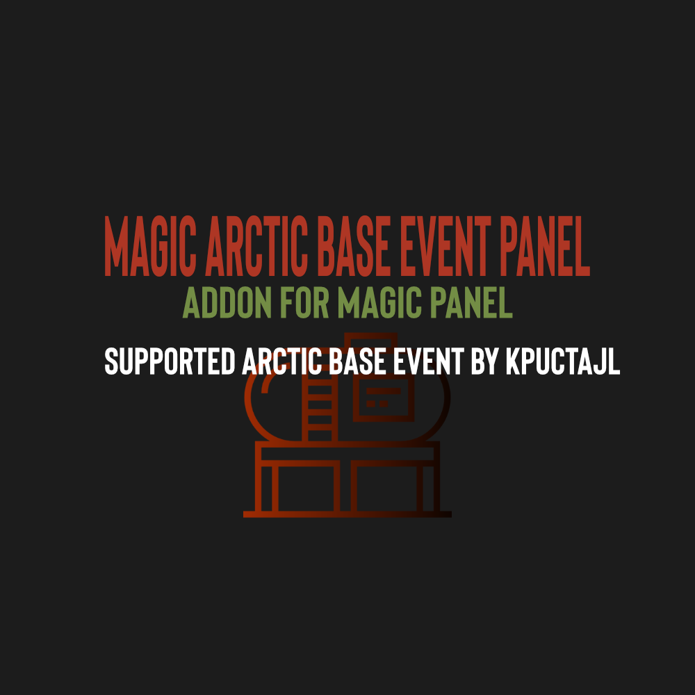 Magic Arctic Base Event Panel