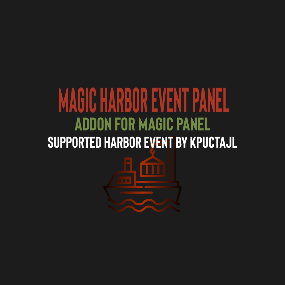 Magic Harbor Event Panel