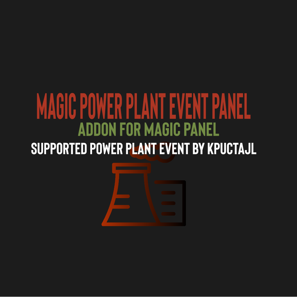 Magic Power Plant Event Panel