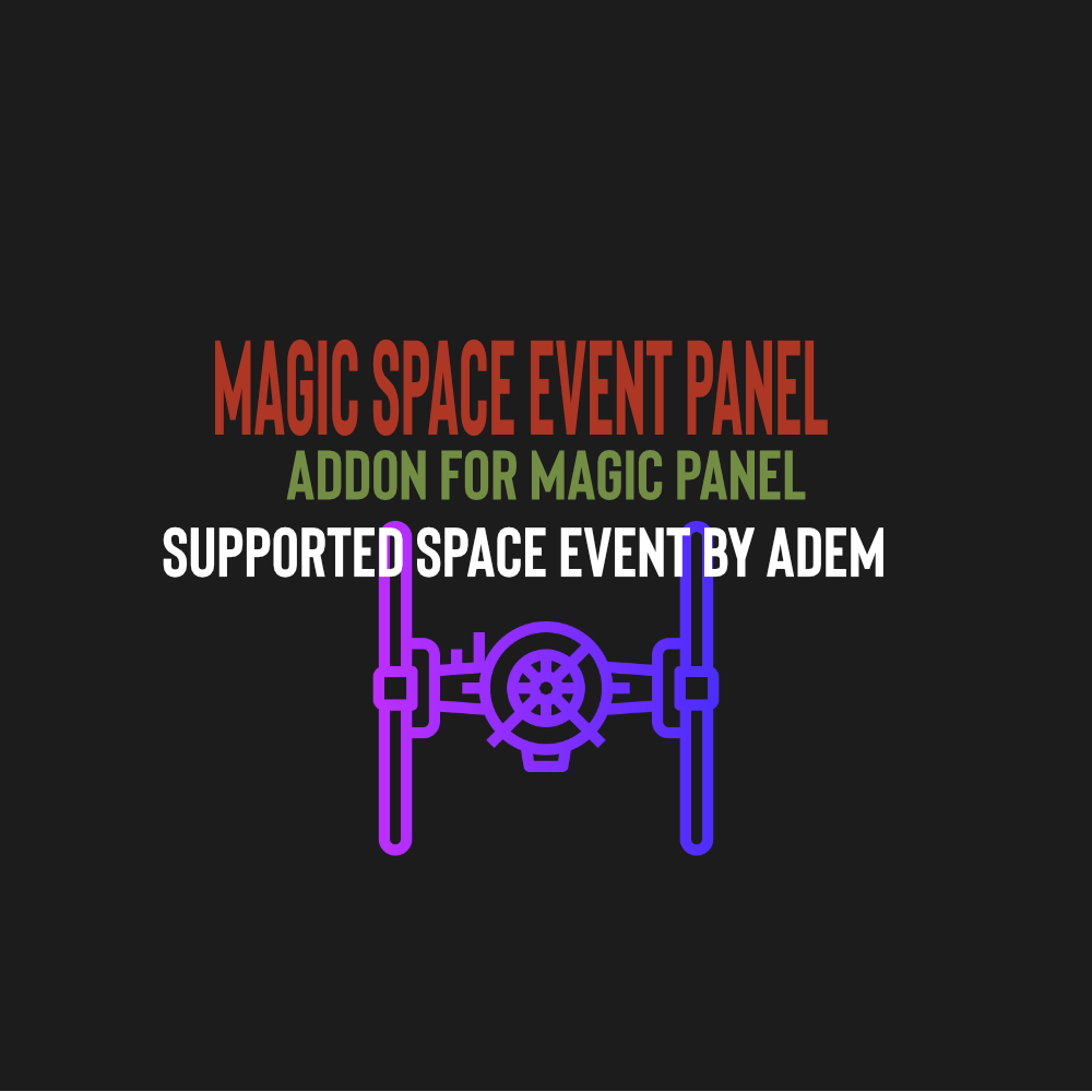 Magic Space Event Panel