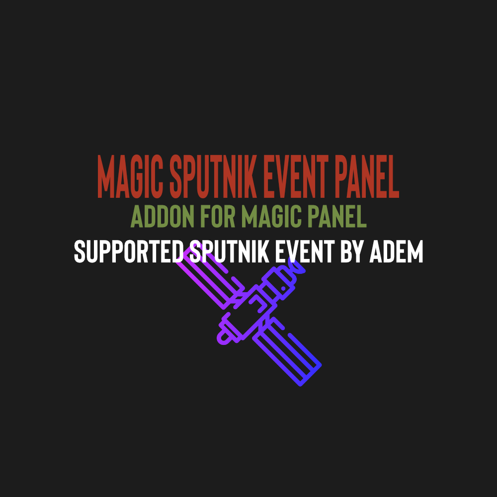 Magic Sputnik Event Panel