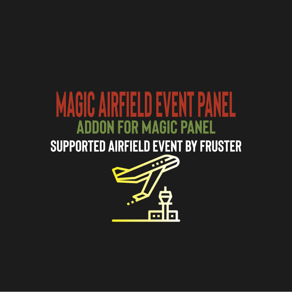 Magic Airfield Event Panel