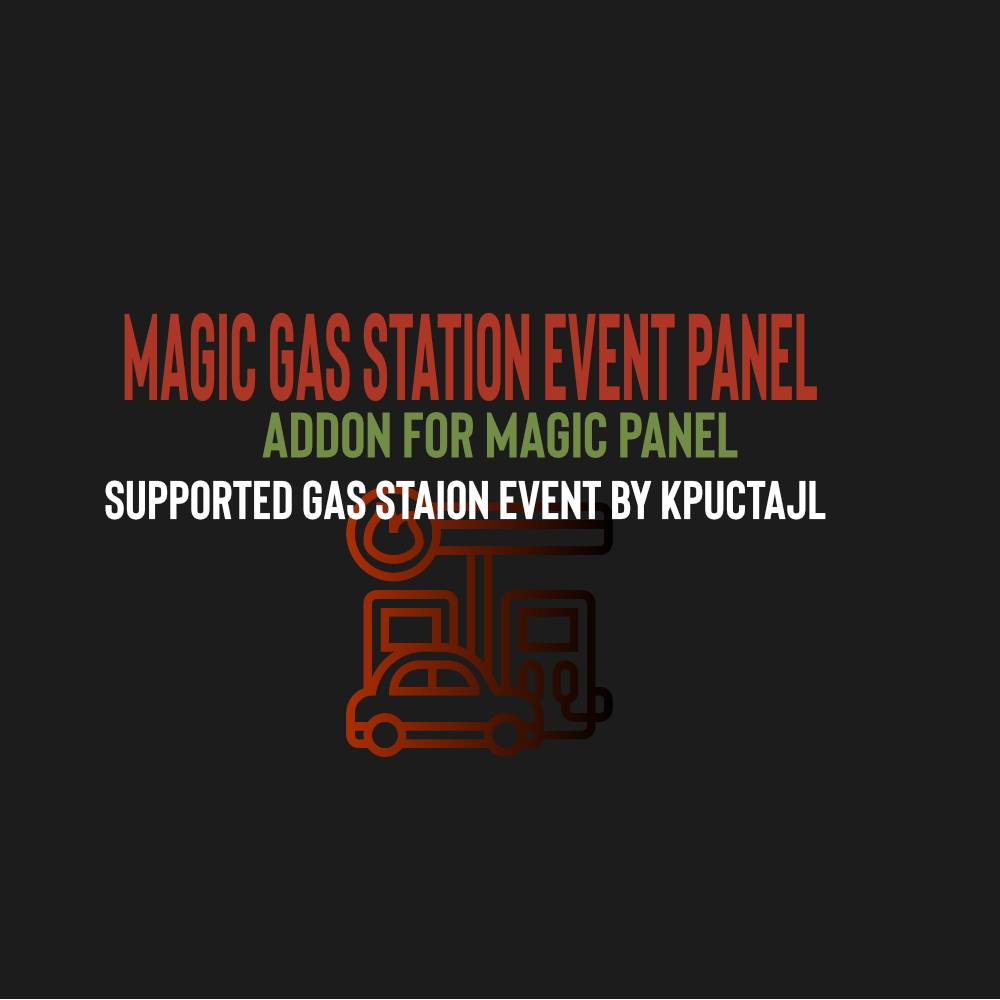 Magic Gas Station Event Panel