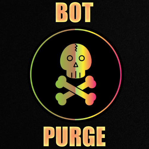 More information about "Bot Purge Event"