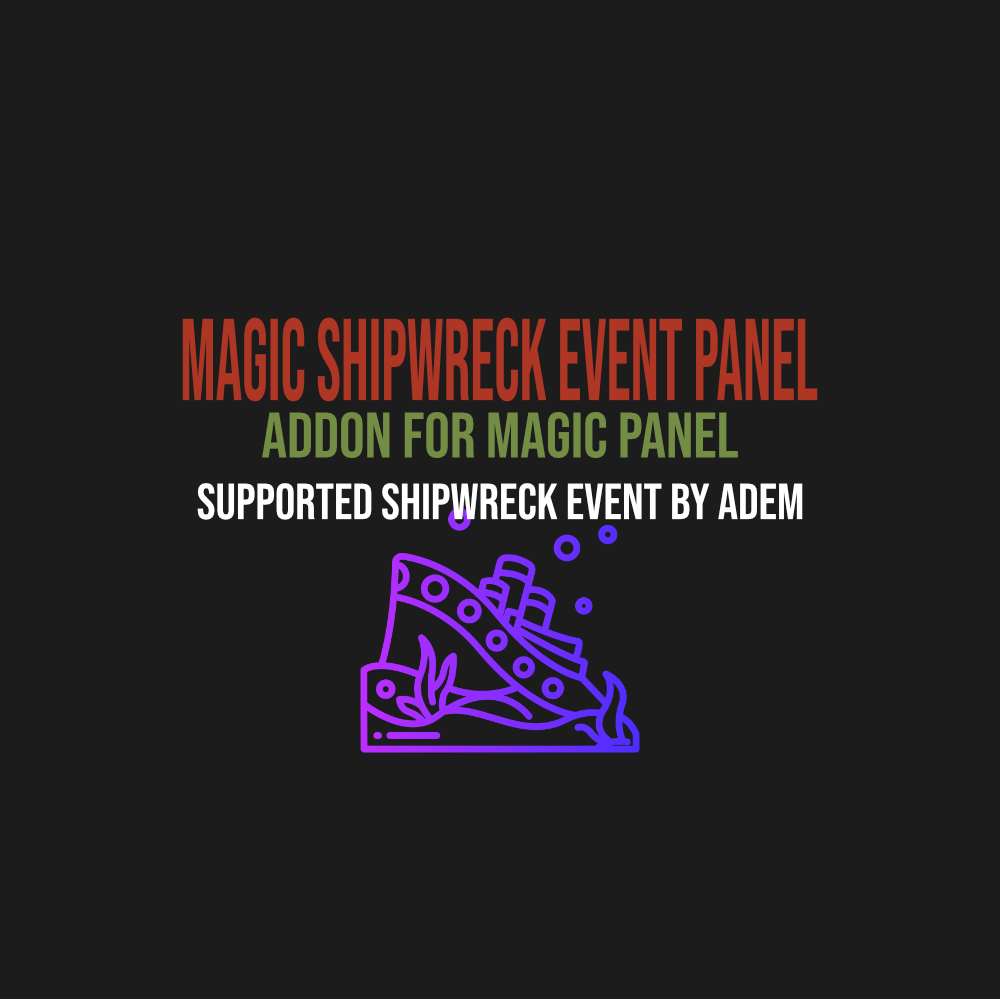 Magic Shipwreck Event Panel